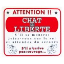 Karlie | Plaque humour : Modèle:Chat en liberté